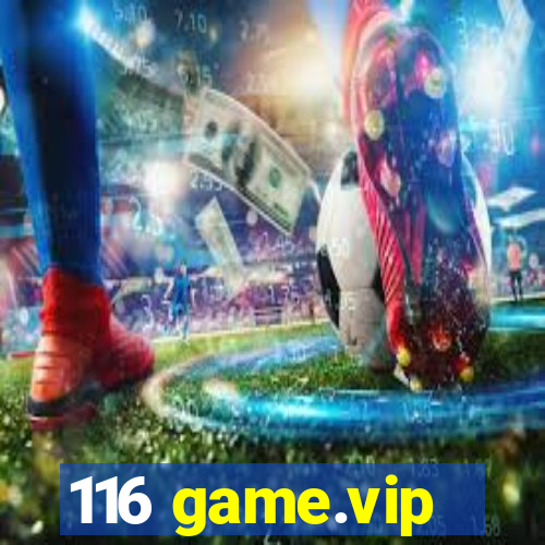 116 game.vip